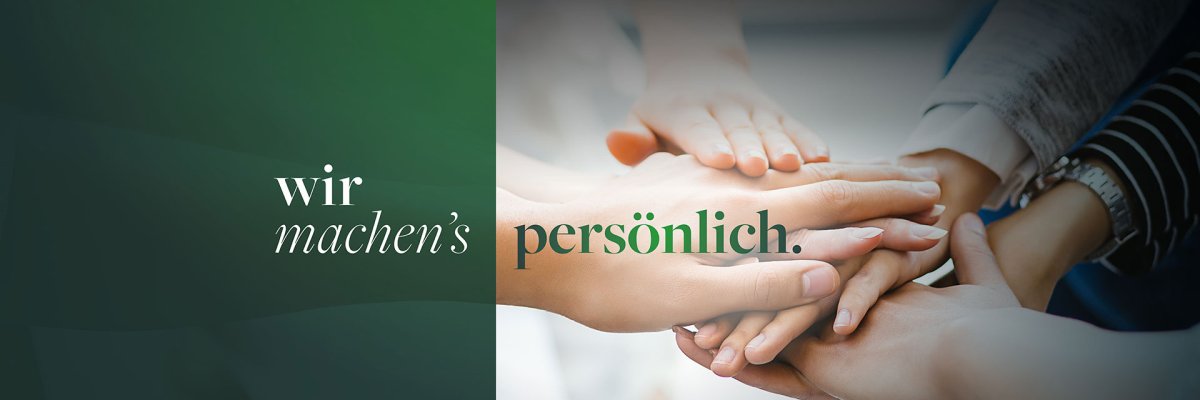 Auf der rechten Seite sind Hände zu sehen und ein grüner Schriftzug "Persönlich". Auf der linken Seite ist ein grüner Hintergrund mit einem weißen Schriftzug "Wir machen’s".
